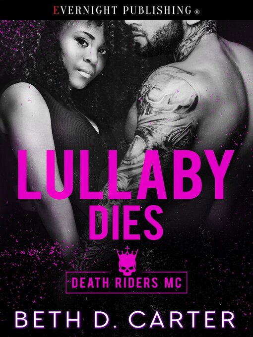 Title details for Lullaby Dies by Beth D. Carter - Available